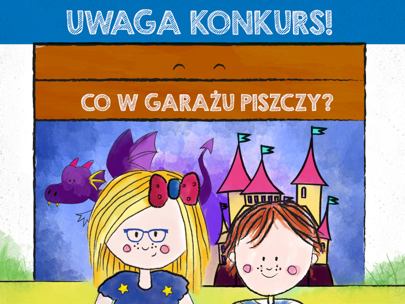 konkurs novoferm dla dzieci "Co w garażu piszczy?" 